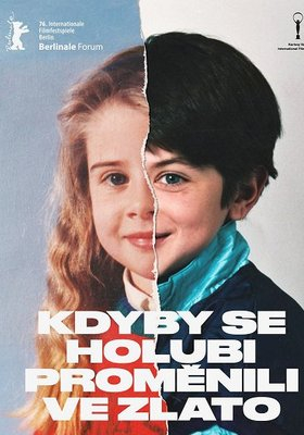 Kdyby se holubi měnili ve zlato
